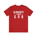 Almighty Is a Pronoun for God T-Shirt - Encore2woRedS