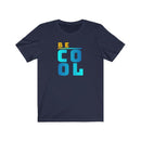Be Cool Stylish Unisex Tee - Encore2woNavyL