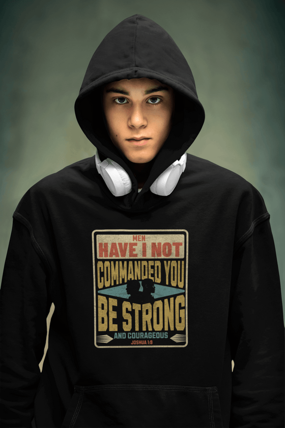Be Strong and Courageous Hoodie Joshua 1 9 Christian Sweatshirt - Encore2woNavyS