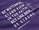 Be Watchful Stand Firm in the Faith Christian Scripture Tee - Encore2woTeam PurpleS