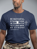 Be Watchful, Stand Firm in the Faith T-Shirt - I Corinthians 16:13 Inspirational Scripture Tee - Encore2woTeam PurpleS