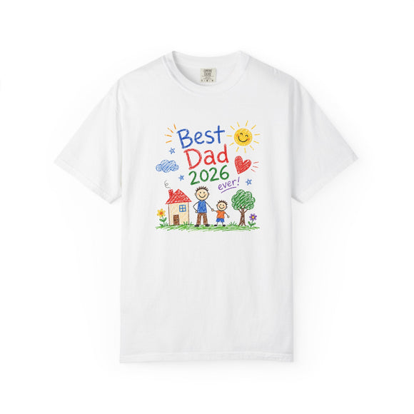 Best Dad 2026 Shirt, Fathers Day Shirt, Cute Dad Gift From Kids, Child Drawing Comfort Colors 1717 Tee - Encore2woWhiteS