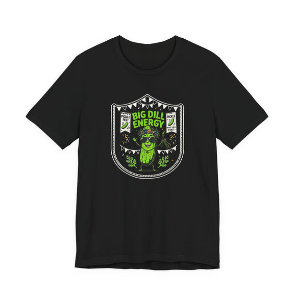 Big Dill Energy Pickle Fest Graphic Tee Funny Food Festival Shirt - Encore2woPinkS