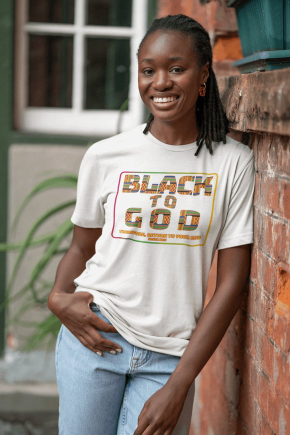 Black to God Faith T-Shirt for Juneteenth Black History Scripture Message Tee - Encore2woBlackS