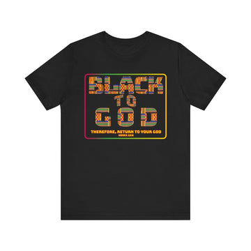 Black to God Faith T-Shirt - Kente Print with Hosea 12:6 - Encore2woBlackS