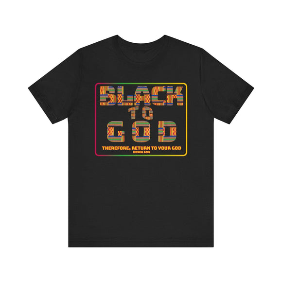 Black to God Faith T-Shirt - Kente Print with Hosea 12:6 - Encore2woBlackS