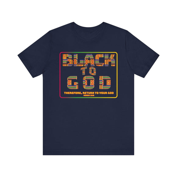 Black to God Faith T-Shirt - Kente Print with Hosea 12:6 - Encore2woNavyS