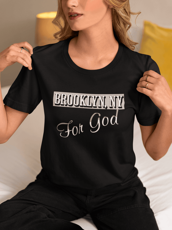 Brooklyn For God Unisex Jersey Tee Christian NYC Graphic Shirt - Encore2woRedS