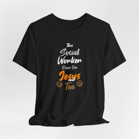 Christian Social Worker Tee Funny Tea Lover Career Gift Shirt - Encore2woBlackS