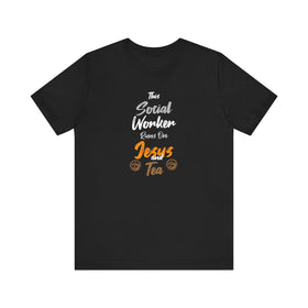 Christian Social Worker Tee Funny Tea Lover Career Gift Shirt - Encore2woBlackS