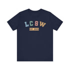 Colorful LCSW Graphic Tee Licensed Clinical Social Worker Shirt - Encore2woNavyS