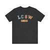 Colorful LCSW Graphic Tee Licensed Clinical Social Worker Shirt - Encore2woDark Grey HeatherS