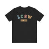 Colorful LCSW Graphic Tee Licensed Clinical Social Worker Shirt - Encore2woBlackS