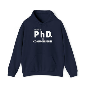 Common Sense PhD Humorous Unisex Heavy Blend™ Hooded Sweatshirt - Encore2woNavyS