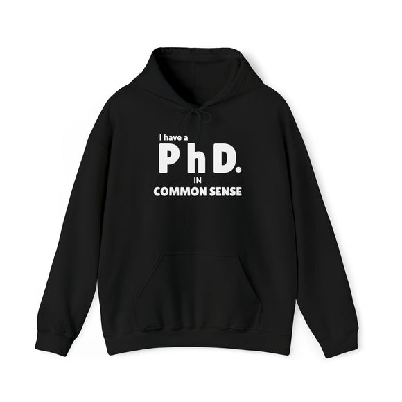 Common Sense PhD Humorous Unisex Heavy Blend™ Hooded Sweatshirt - Encore2woBlackS