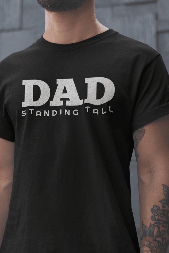 DAD Standing Tall T-Shirt | Dad Typography Tee Father's Day Gift - Encore2woMaroonS