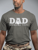 DAD Standing Tall T-Shirt | Dad Typography Tee Father's Day Gift - Encore2woMaroonS