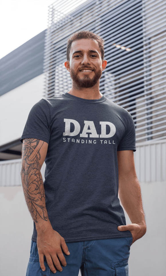 DAD Standing Tall T-Shirt | Dad Typography Tee Father's Day Gift - Encore2woMaroonS