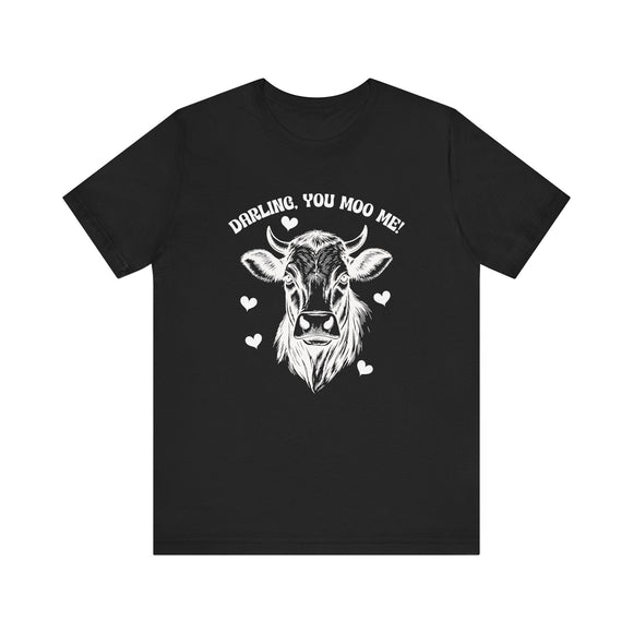 Darling You Moo Me Funny Cow Love Graphic Tee - Encore2woRedS