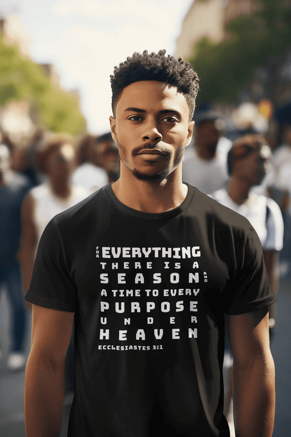 Ecclesiastes 3:1 Bold Text Scripture Tee Faith Inspired Shirt - Encore2woRedS