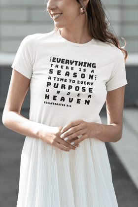 Ecclesiastes 3:1 Bold Text Scripture Tee Faith Inspired Shirt - Encore2woBlackS