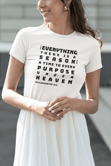 Ecclesiastes 3:1 Bold Text Scripture Tee Faith Inspired Shirt - Encore2woBlackS