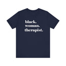 Empowerment Therapist Graphic Tee Inspirational Mental Health Gift Shirt - Encore2woNavyS