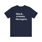 Empowerment Therapist Graphic Tee Inspirational Mental Health Gift Shirt - Encore2woNavyS