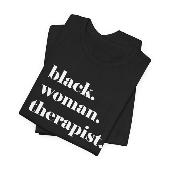 Empowerment Therapist Graphic Tee Inspirational Mental Health Gift Shirt - Encore2woRedS