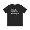 Empowerment Therapist Graphic Tee Inspirational Mental Health Gift Shirt - Encore2woBlackS