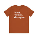 Empowerment Therapist Graphic Tee Inspirational Mental Health Gift Shirt - Encore2woAutumnS