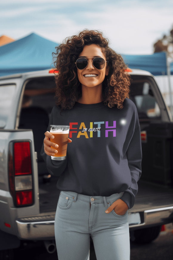Faith in Christ Crewneck Sweatshirt - Colorful Text Design - Encore2woSRoyal