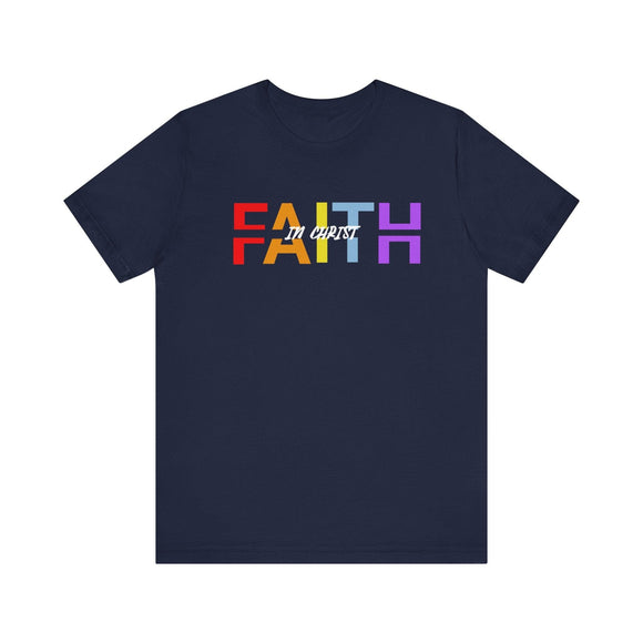 Faith in Christ T-Shirt - Inspirational Divided Text Design Christian Apparel - Encore2woNavyS