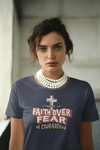 Faith Over Fear Be Courageous Christian Graphic Tee Inspirational Shirt - Encore2woNavyS