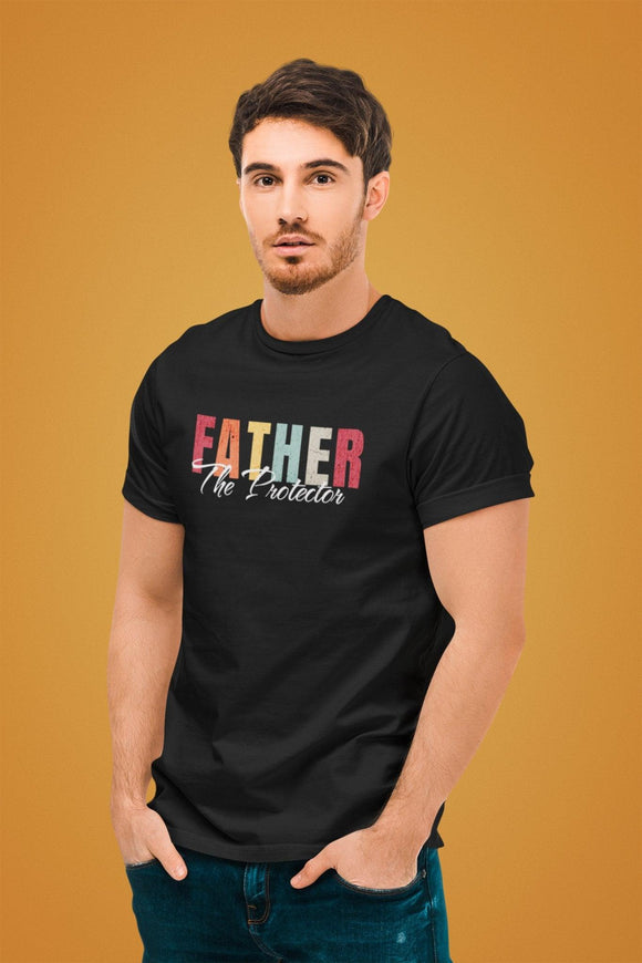FATHER: The Protector Dad T-Shirt Gift - Encore2woArmyS
