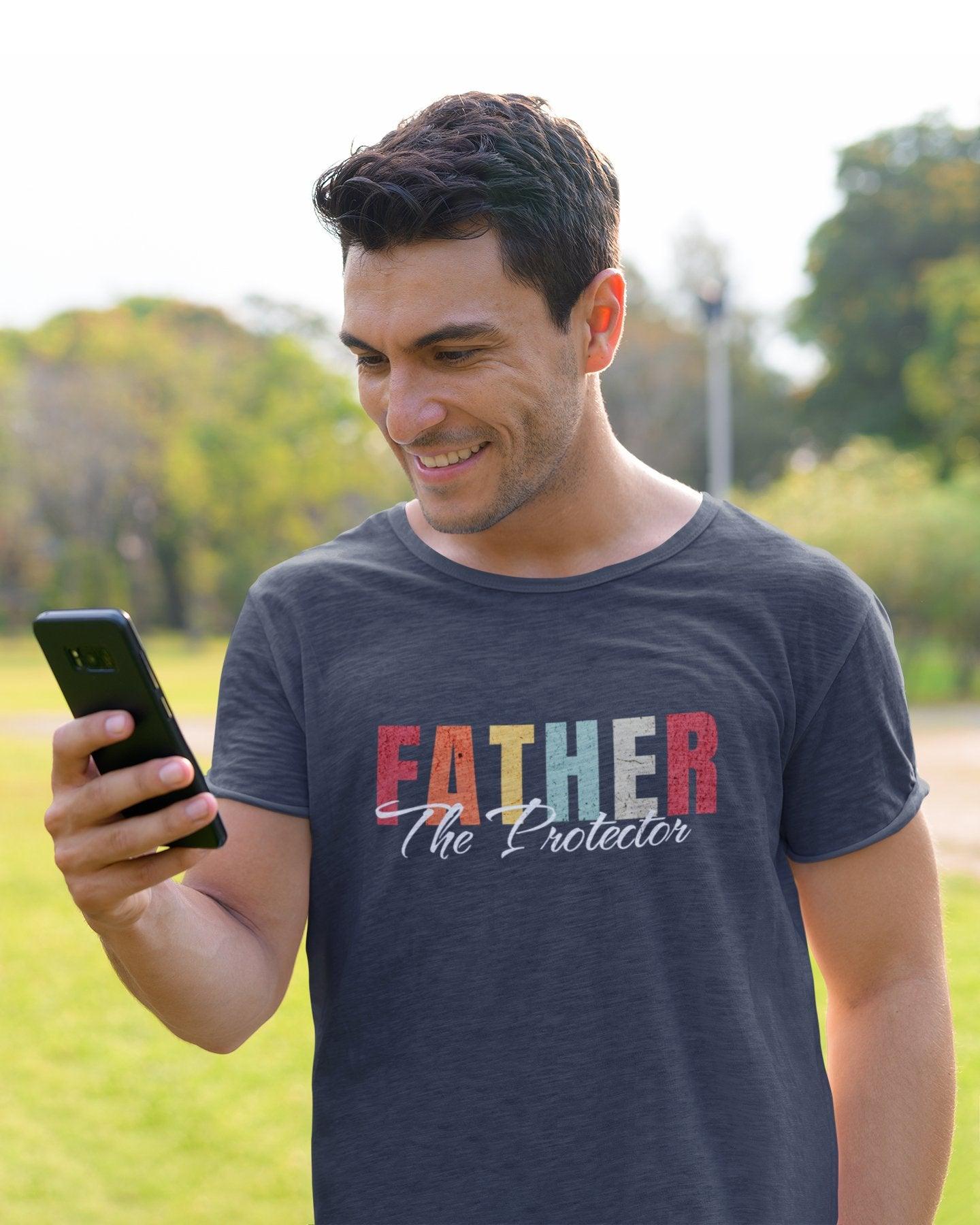 FATHER: The Protector T - Shirt Dad Gift Gift for Him - Encore2woArmyS