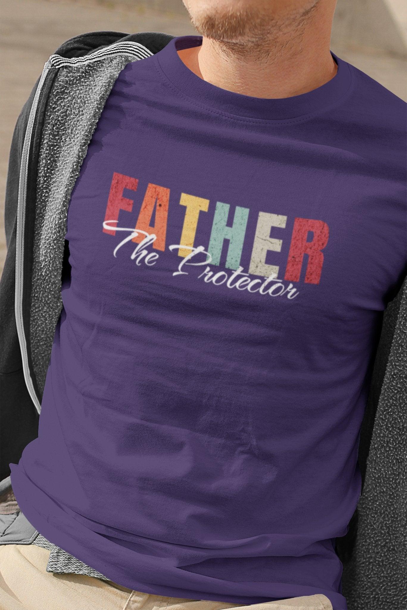 FATHER: The Protector T - Shirt Dad Gift Gift for Him - Encore2woArmyS