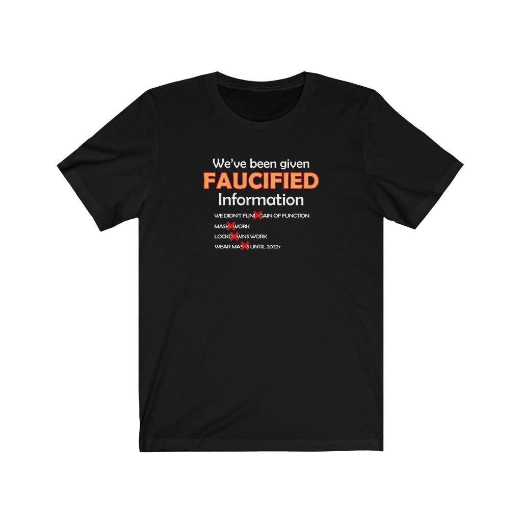 Faucified Information Unisex T - Shirt - Encore2woBlackS