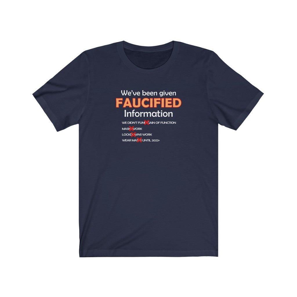 Faucified Information Unisex T - Shirt - Encore2woNavyS