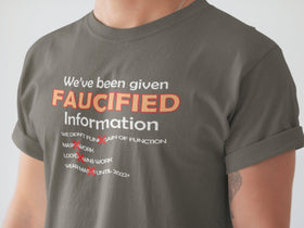 Faucified Information Unisex T-Shirt - Encore2woBrownL