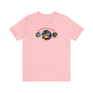 Festive 'Tis the Season Folks' Holiday Christmas T-Shirt Unisex - Encore2woPinkS