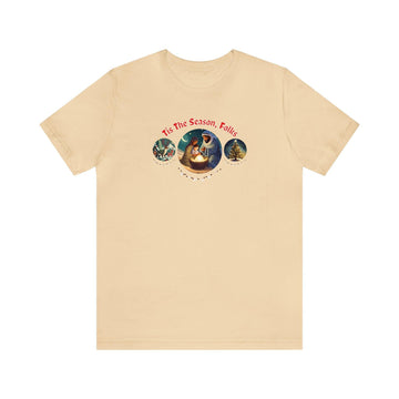Festive 'Tis the Season Folks' Holiday Christmas T-Shirt Unisex - Encore2woSoft CreamS