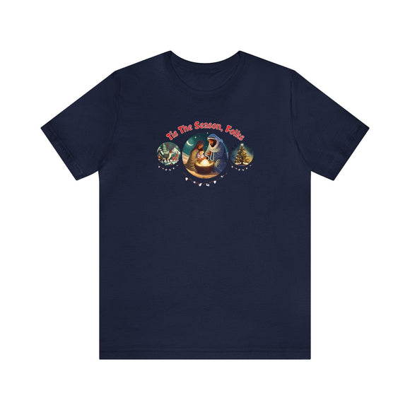 Festive 'Tis the Season Folks' Holiday Christmas T-Shirt Unisex - Encore2woNavyS
