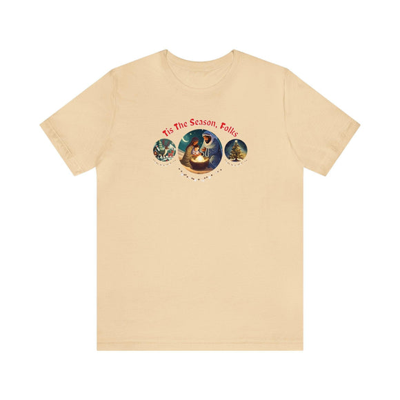 Festive 'Tis the Season Folks' Holiday Christmas T-Shirt Unisex - Encore2woSoft CreamS