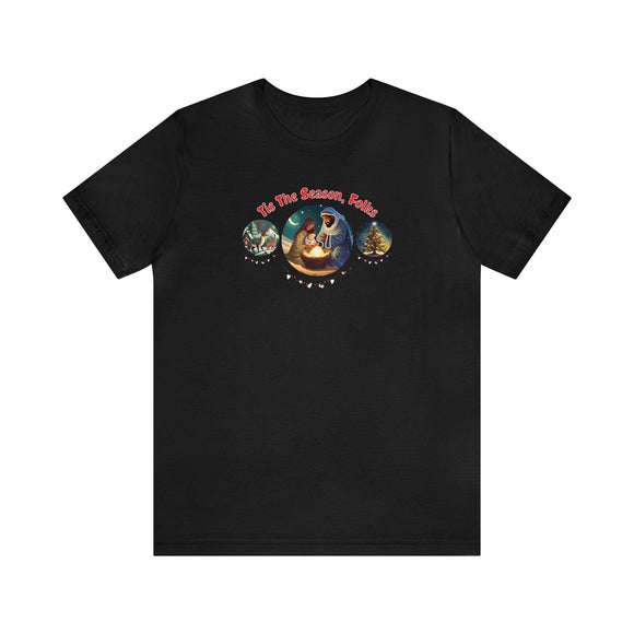 Festive 'Tis the Season Folks' Holiday Christmas T-Shirt Unisex - Encore2woBlackS