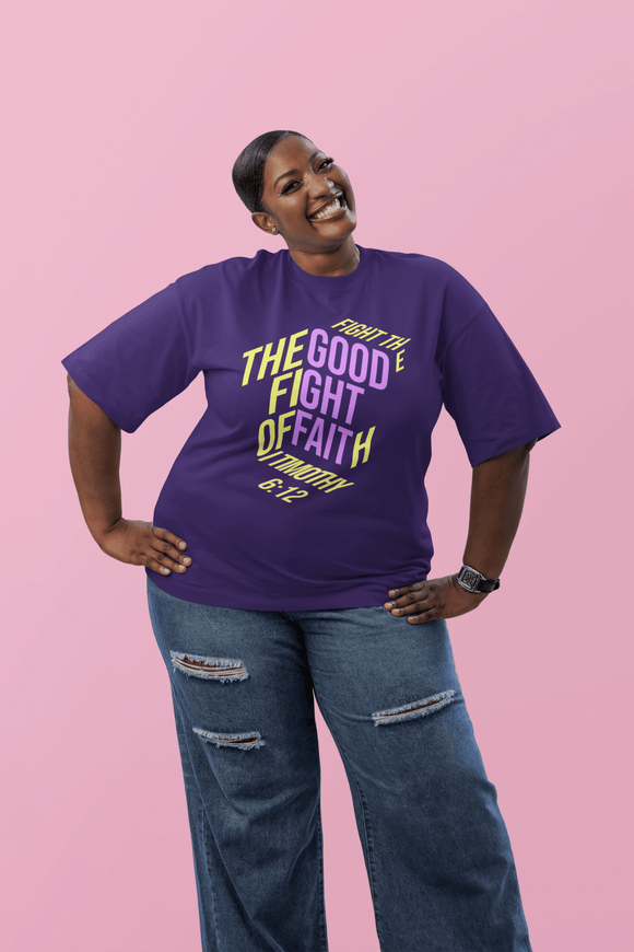 Fight the Good Fight of Faith 1 Timothy 6:12 Christian Graphic Tee - Encore2woAsphaltS