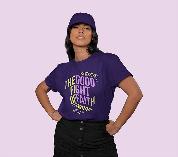 Fight the Good Fight of Faith 1 Timothy 6:12 Christian Graphic Tee - Encore2woAsphaltS