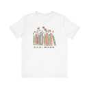Floral Social Worker Tee Inspirational Career Appreciation Gift Shirt - Encore2woWhiteS