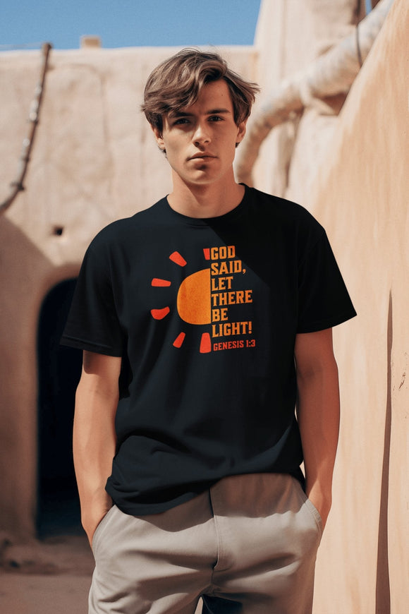 God Said Let There Be Light T-Shirt – Genesis 1:3 Inspirational Tee - Encore2woBlackS