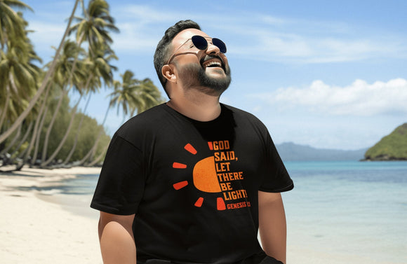 God Said Let There Be Light T-Shirt – Genesis 1:3 Inspirational Tee - Encore2woBlackS